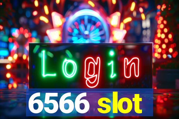 6566 slot